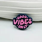 Positive Message shoe charms for Croc-style clogs