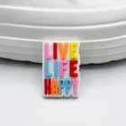 Positive Message shoe charms for Croc-style clogs